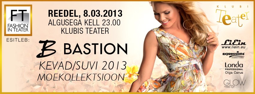 Fashion in Teater esitleb: BASTION KEVAD/SUVI 2013 MOEKOLLEKTSIOON