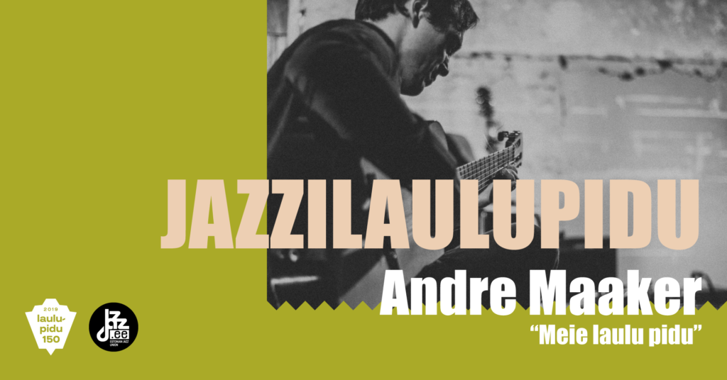 Jazzilaulupeoga kaasneb Andre Maakeri plaadi esitlus